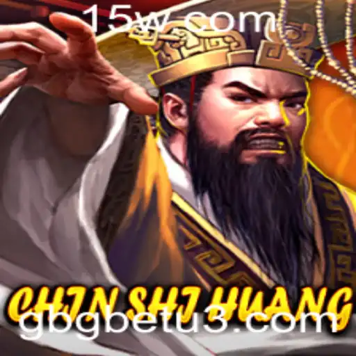 Explorando o Fascinante Jogo ChinShiHuang no GBGbet