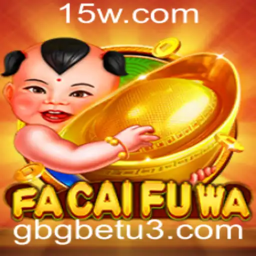 Descubra o Fascinante Mundo de FaCaiFuWa com GBGbet