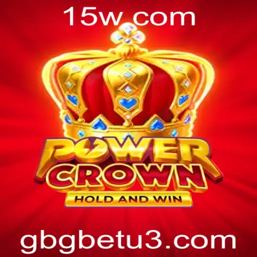 Descubra o Fascinante Mundo de PowerCrown com GBGbet