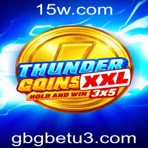 Descubra a Emoção do Jogo ThunderCoinsXxl com GBGbet